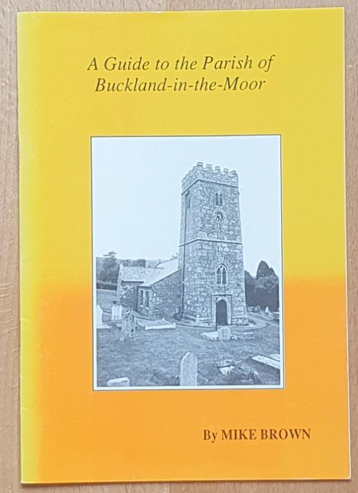 A Guide to the Parish of Buckland-in-the-Moor