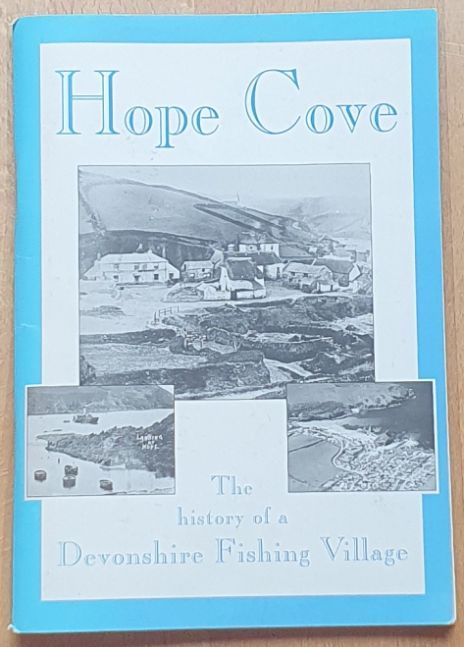 Hope Cove : the history of a Devonshire fishing village