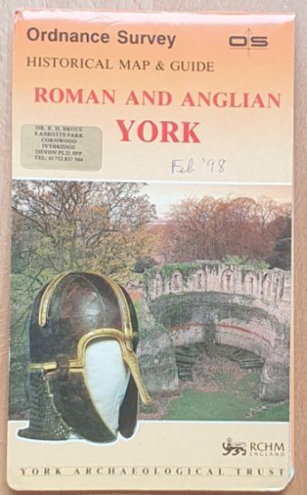 Roman and Anglian York (Ordnance Survey Historical Map and Guide)