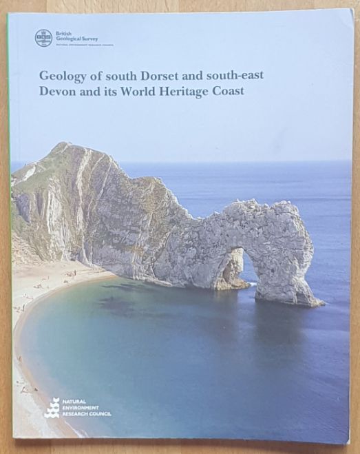 Geology of south Dorset and south-east Devon and its World Heritage Coast. Special Memoir for 1:50000 sheets 328 Dorchester, 341/342 West Fleet and Weymouth and 342/343 Swanage, and parts of sheets 326/340 Sidmouth, 327 Bridport, 329 Bournemouth and 339 Newton Abbot