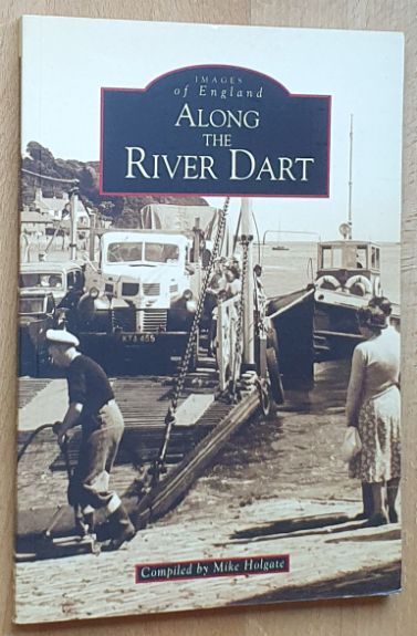 Along the River Dart (Images of England)