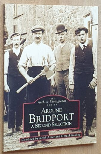 Around Bridport : a second selection (The Archive Photographs Series)