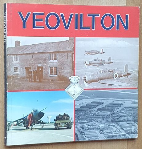 Yeovilton : The History of the Royal Naval Air Station, Yeovilton, 1940 - 1990
