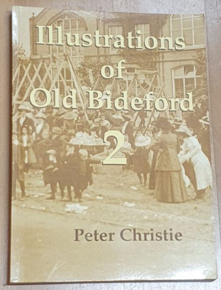 Illustrarions of Old Bideford Volume Two [2]