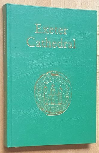 Exeter Cathedral : a short history and description