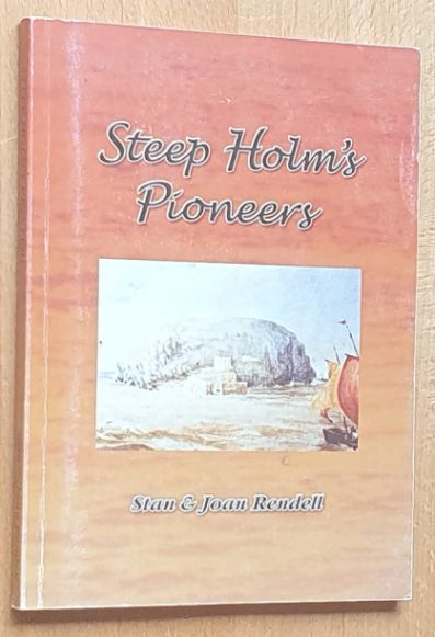 Steep Holm's Pioneers