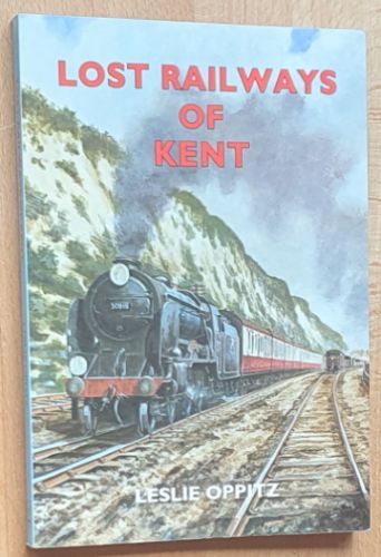 Lost Railways of Kent