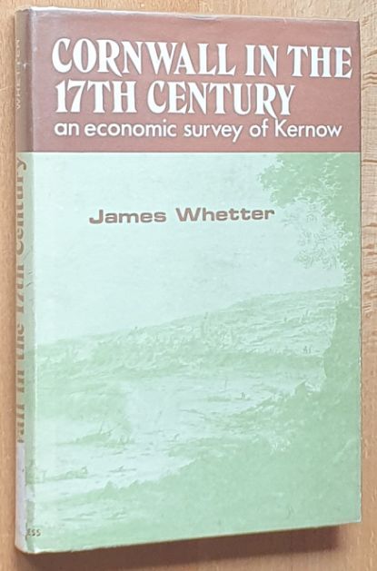 Cornwall in the 17th century : An economic history of Kernow