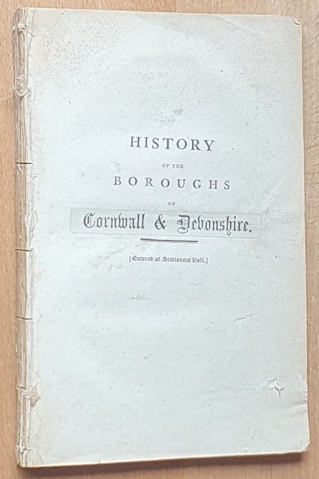 History of the Boroughs of Great Britain (Cornwall & Devonshire only)
