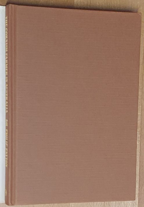 The Cornish farmer in Australia, or, Australian adventure: Cornish colonists and the expansion of Adelaide and the South Australian agricultural frontier