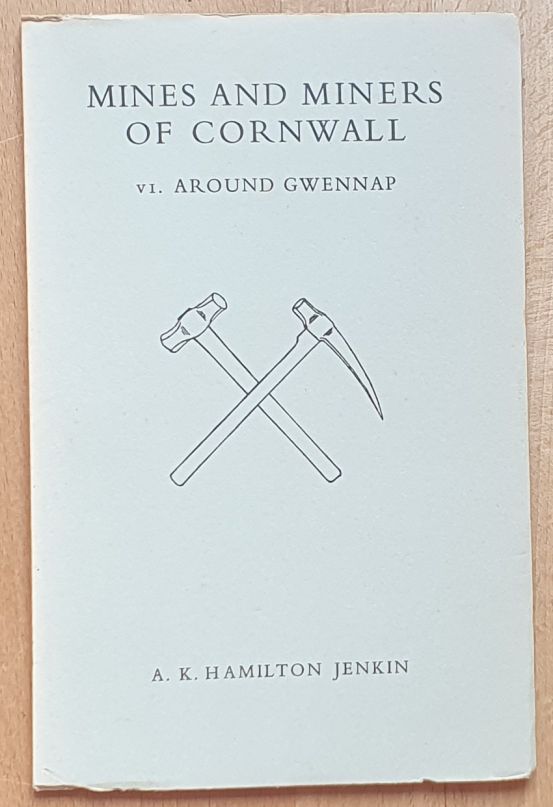 Mines and Miners of Cornwall VI [6] : Around Gwennap