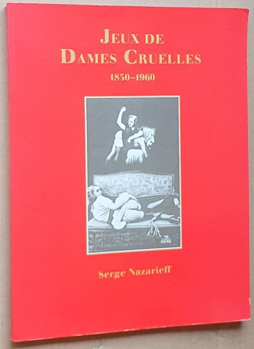Jeux de Dames Cruelles 1850 - 1960