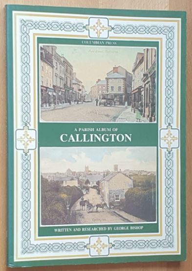 A Parish Album of Callington (Parish Album Series no.3)