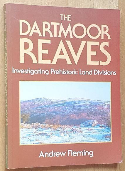 The Dartmoor Reaves: investigating prehistoric land divisions