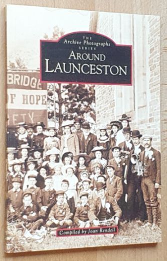 Around Launceston (Archive Photograph Series)