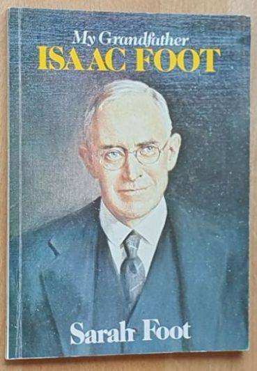My Grandfather Isaac Foot