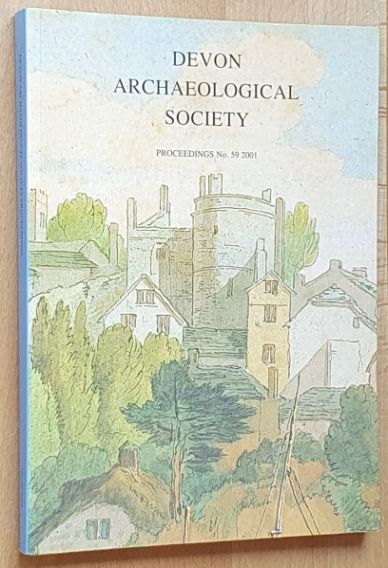 Devon Archaeological Society Proceedings No. 59 2001