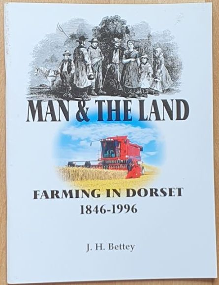 Man and the Land : 150 years of Dorset farming 1846 - 1996