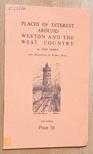 Places of Interest around Weston and the West Country