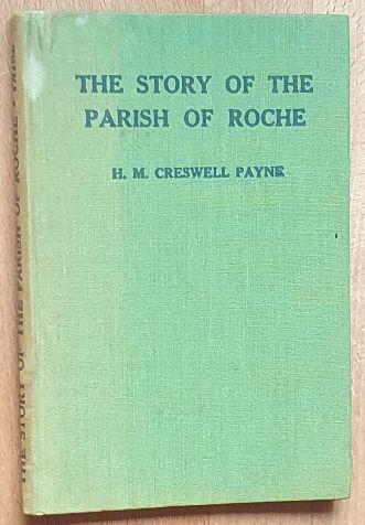 Image for The Story of the Parish of Roche The Story of the Parish of Roche