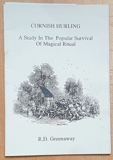 Image for Cornish Hurling : The Popular Origins of a Magical Ritual Cornish Hurling : The Popular Origins of a Magical Ritual