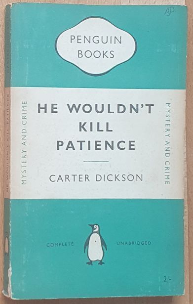 He Wouldn't Kill Patience