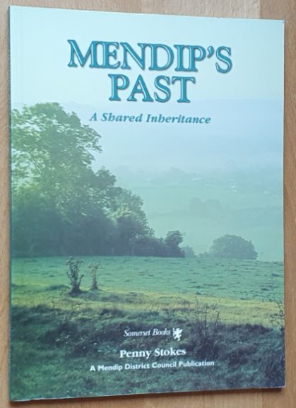 Mendip's Past : A Shared Inheritance