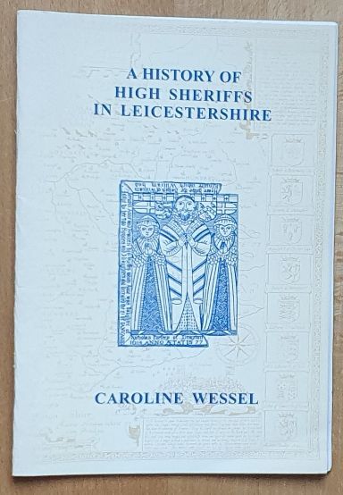 A History of the High Sheriffs in Leicestershire