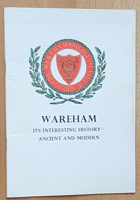Image for Wareham : its interesting history - ancient and modern Wareham : its interesting history - ancient and modern