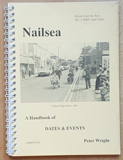Nailsea: A Handbook of Dates and Events (Scenes from the Past No.1)