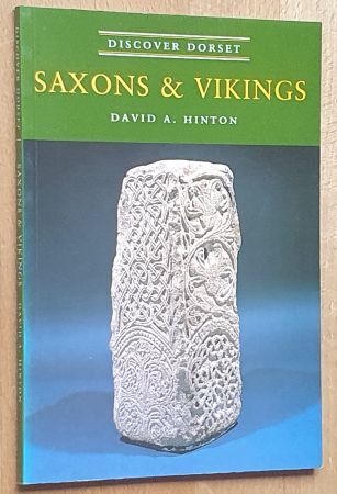 Saxons & Vikings (Discover Dorset)