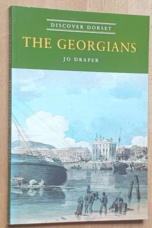 The Georgians (Discover Dorset)