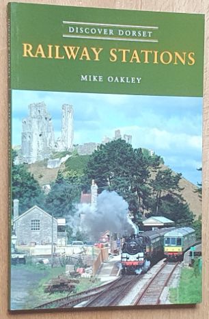 Railway Stations (Discover Dorset)