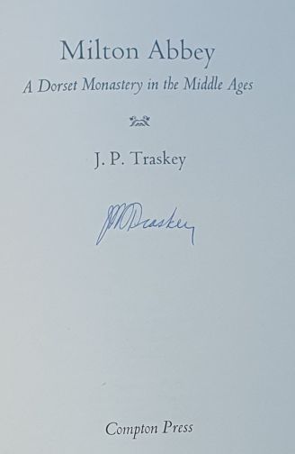 Milton Abbey : A Dorset monastery in the Middle Ages