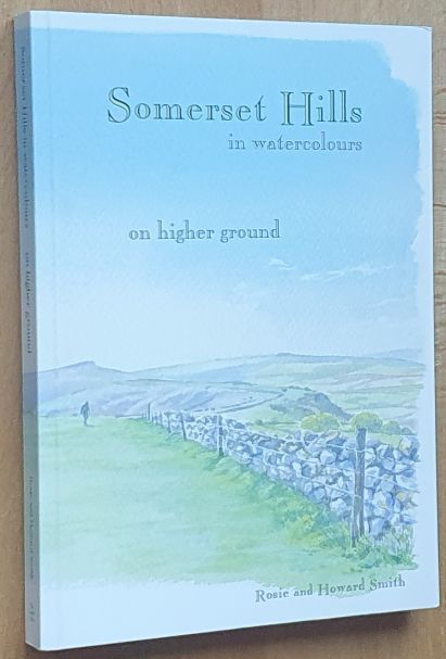 Somerset Hills in Watercolours : on higher ground
