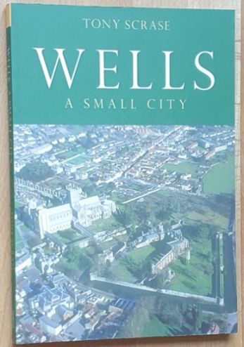 Wells : a small city