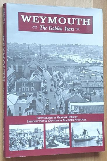 Weymouth: the Golden Years