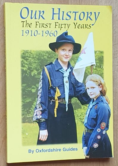 Our History by Oxfordshire Guides : The First Fifty Years 1910-1960