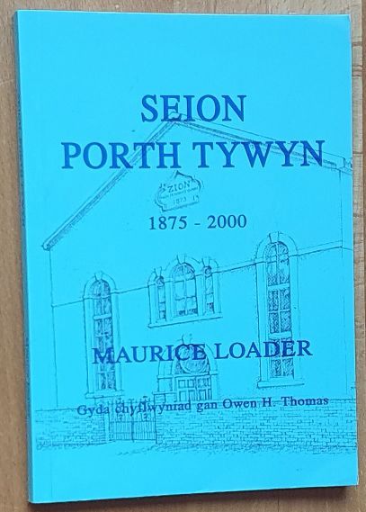 Seion, Porth Tywyn 1875 - 2000