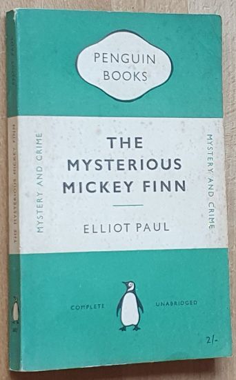 The Mysterious Mickey Finn : an international mystery
