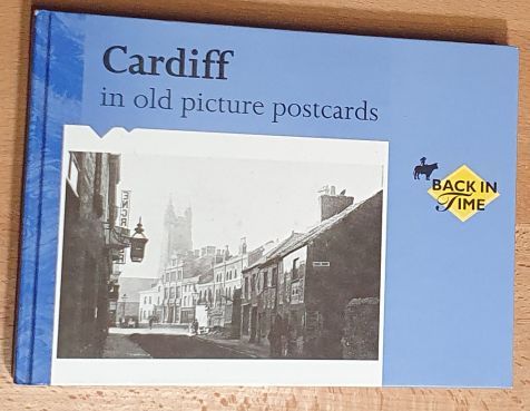 Cardiff in Old Picture Postcards