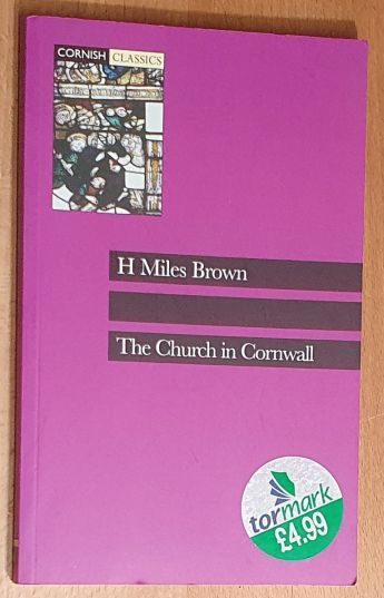 The Church in Cornwall (Cornish Classics No.6)