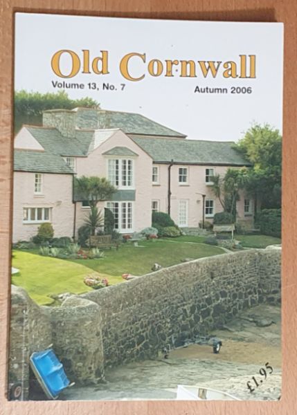 Old Cornwall vol.13, no.7, Autumn 2006