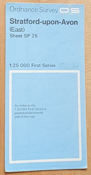 Stratford-upon-Avon (East). 1:25000 First Series Map Sheet SP 25