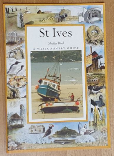 St Ives : A Westcountry Guide [Cornwall]