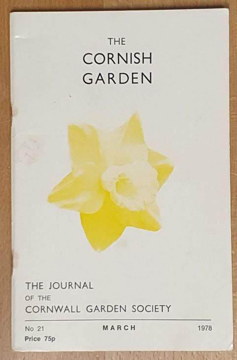 The Cornish Garden no.21, March 1978. The Journal of the Cornwall Garden Society