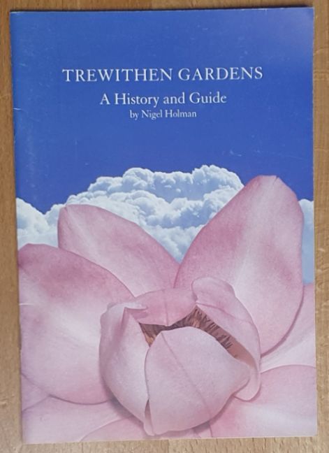 Trewithen Gardens : a history and guide