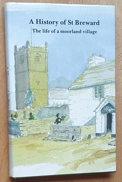 A History of St Breward: the life of a moorland village