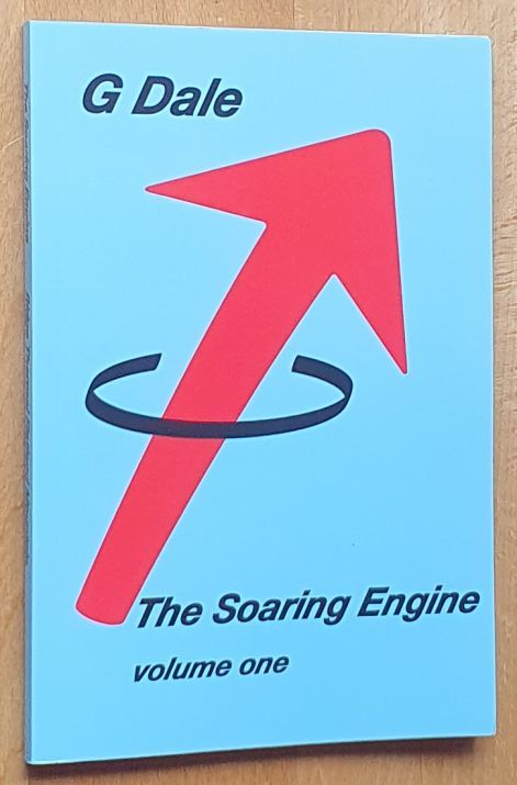 The Soaring Engine Volume one : ridge, thermal and mountain soaring