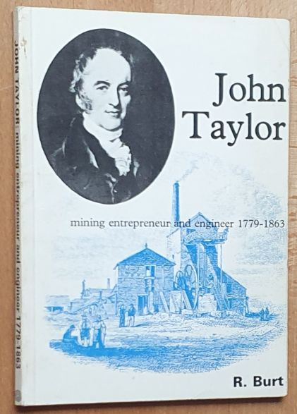 John Taylor, mining entrepreneur ands engineer 1779 - 1863